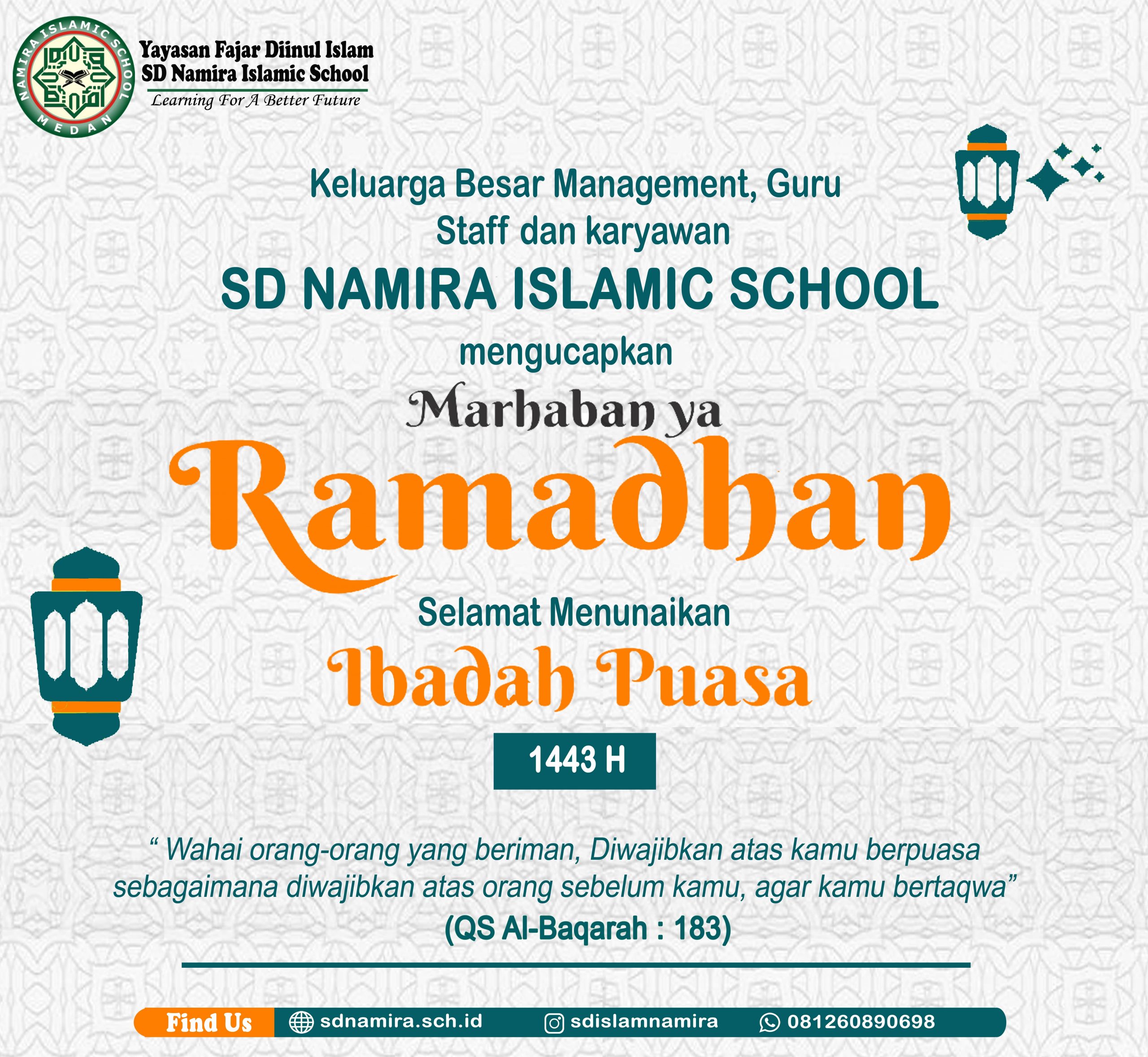 Keluarga Besar SD Islam Namira mengucapkan Selamat Menunaikan Ibadah Puasa Ramadhan 1443 H.