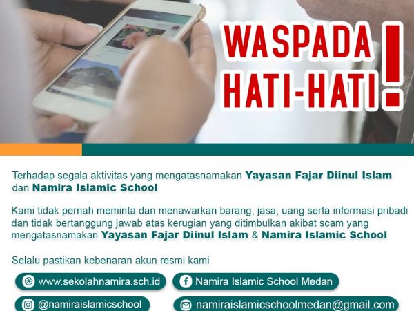 Waspada!!!!  Aktivitas yang mengatasnamakan  Namira Islamic School
